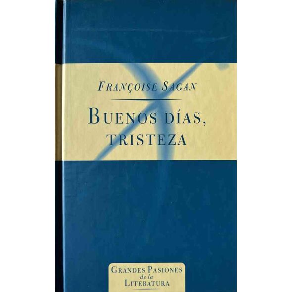 Buenos días, tristeza